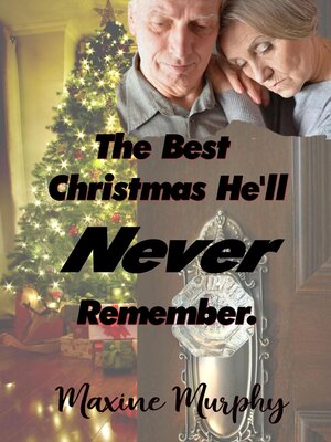 cover image of The Best Christmas He'll Never Remember